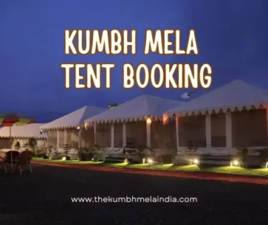 Kumbh Mela Tent Booking Tips